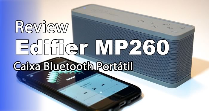 Imagem histórica · Review Edifier MP260 extreme connect: caixa de som Bluetooth compacta